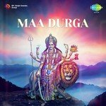 Maa Durga - Pt. Shukdev Kumar Song Download