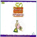 50 Glorious Yrs Of Popular Bhajans Vol. 3 - Pt. Shukdev Kumar Song Download